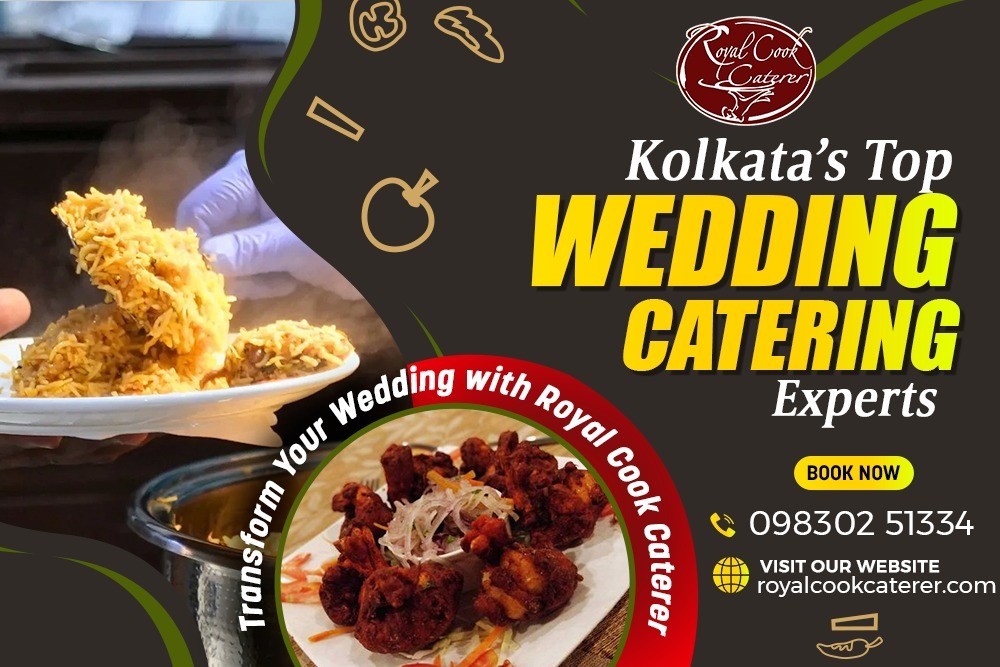Transform Your Wedding with Royal Cook Caterer – Kolkata’s Top Wedding Catering Experts