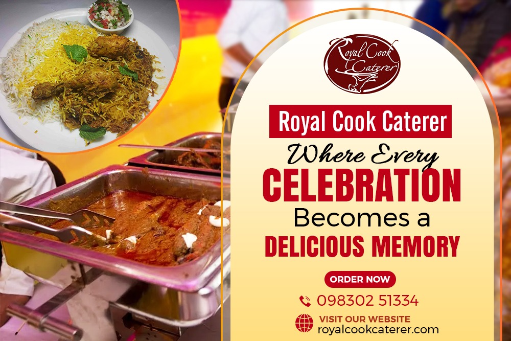 Royal Cook Caterer – Where Every Celebration Becomes a Delicious Memory