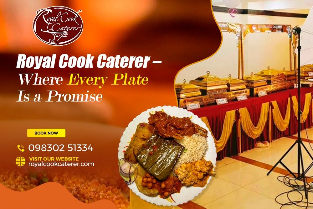 Royal Cook Caterer – Where Every Plate Is a Promise