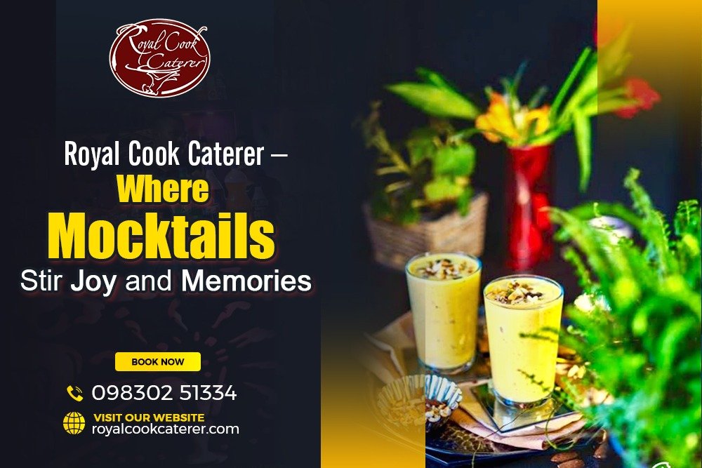 Royal Cook Caterer – Where Mocktails Stir Joy and Memories